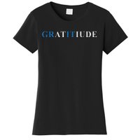 Gratitude Grit Blue Letter Inspirational Message Women's T-Shirt