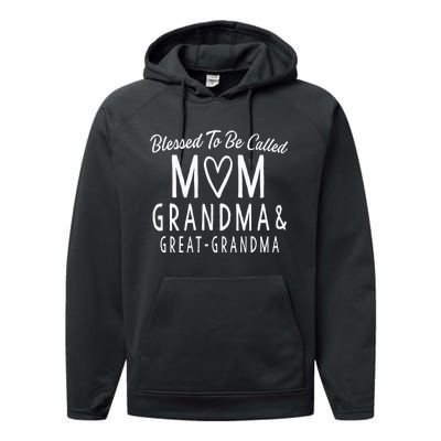 Great Grandma Blessed To Be Called Mom Grandma Performance Fleece Hoodie