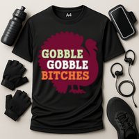 Gobble Gobble Bitches Thanksgiving Turkey Virginia Tech Hokies VT Cooling Performance Crew T-Shirt