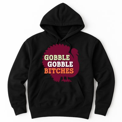 Gobble Gobble Bitches Thanksgiving Turkey Virginia Tech Hokies VT Hoodie