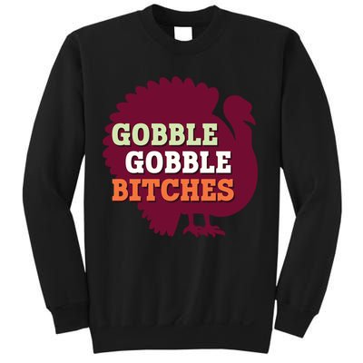 Gobble Gobble Bitches Thanksgiving Turkey Virginia Tech Hokies VT Sweatshirt