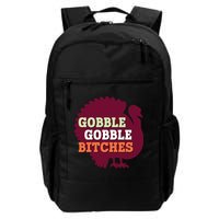 Gobble Gobble Bitches Thanksgiving Turkey Virginia Tech Hokies VT Backpack