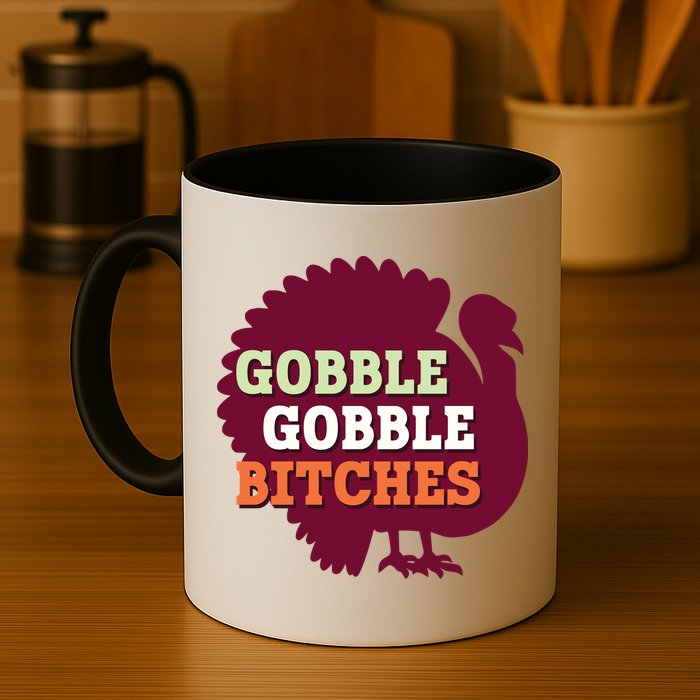 Gobble Gobble Bitches Thanksgiving Turkey Virginia Tech Hokies VT Mug