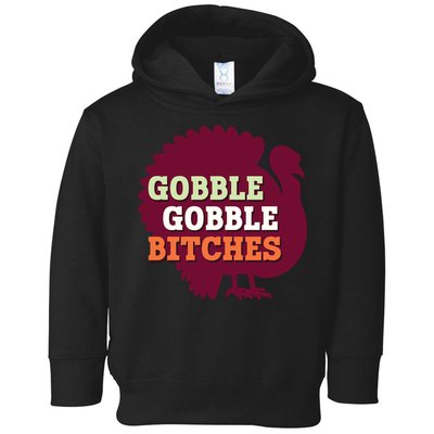Gobble Gobble Bitches Thanksgiving Turkey Virginia Tech Hokies VT Toddler Hoodie