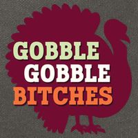Gobble Gobble Bitches Thanksgiving Turkey Virginia Tech Hokies VT Cotton Canvas Backpack