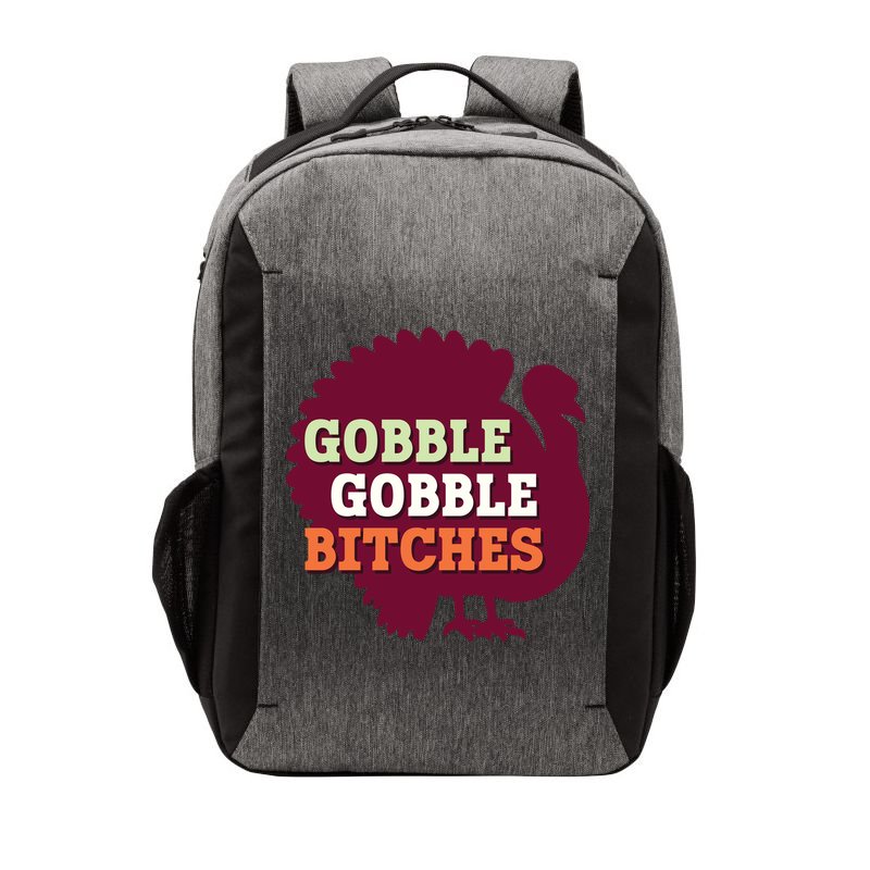 Gobble Gobble Bitches Thanksgiving Turkey Virginia Tech Hokies VT Vector Backpack