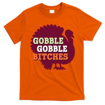 Gobble Gobble Bitches Thanksgiving Turkey Virginia Tech Hokies VT T-Shirt