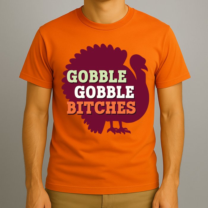 Gobble Gobble Bitches Thanksgiving Turkey Virginia Tech Hokies VT T-Shirt