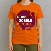 Gobble Gobble Bitches Thanksgiving Turkey Virginia Tech Hokies VT T-Shirt