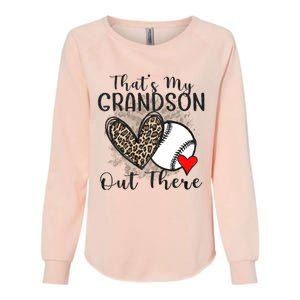 Grandma Grandpa Baseball Funny ThatS My Grandson Out There Womens California Wash Sweatshirt