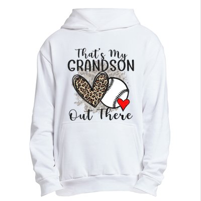 Grandma Grandpa Baseball Funny ThatS My Grandson Out There Urban Pullover Hoodie