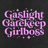 Gaslight Gatekeep Boss Funny Meme Feminist Ironic Babe Adult Drive Performance Visor