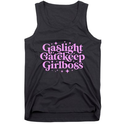 Gaslight Gatekeep Boss Funny Meme Feminist Ironic Babe Tank Top