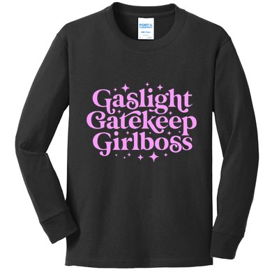 Gaslight Gatekeep Boss Funny Meme Feminist Ironic Babe Kids Long Sleeve Shirt