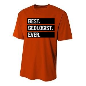 Geologist Gift Best Geologist Ever Gift Funny Geology Professor Funny Gift Performance Sprint T-Shirt