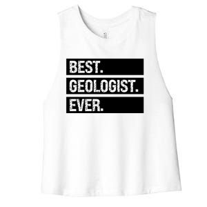 Geologist Gift Best Geologist Ever Gift Funny Geology Professor Funny Gift Women's Racerback Cropped Tank