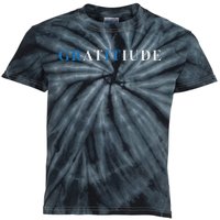 Gratitude Grit Blue Letter Inspirational Message Kids Tie-Dye T-Shirt