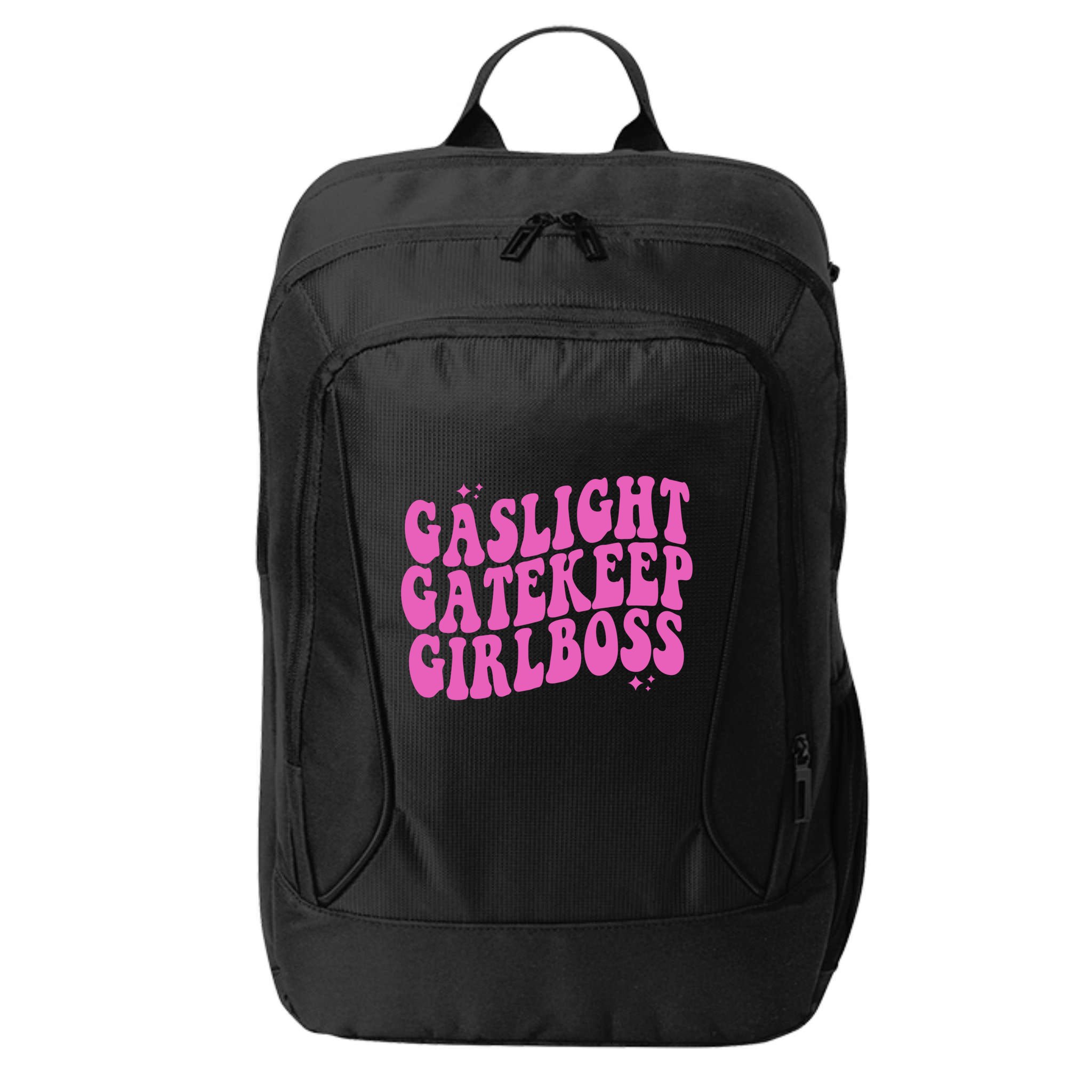Gaslight Gatekeep Boss Gift City Backpack