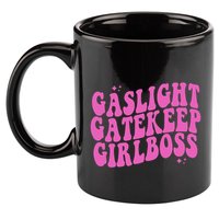 Gaslight Gatekeep Boss Gift 11oz C Handle Ceramic Mug