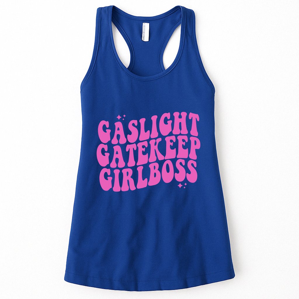 Gaslight Gatekeep Boss Gift Womens Tank Top