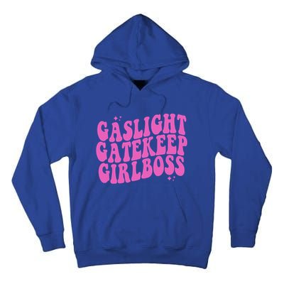 Gaslight Gatekeep Boss Gift Tall Hoodie