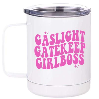 Gaslight Gatekeep Boss Gift 12 oz Stainless Steel Tumbler Cup