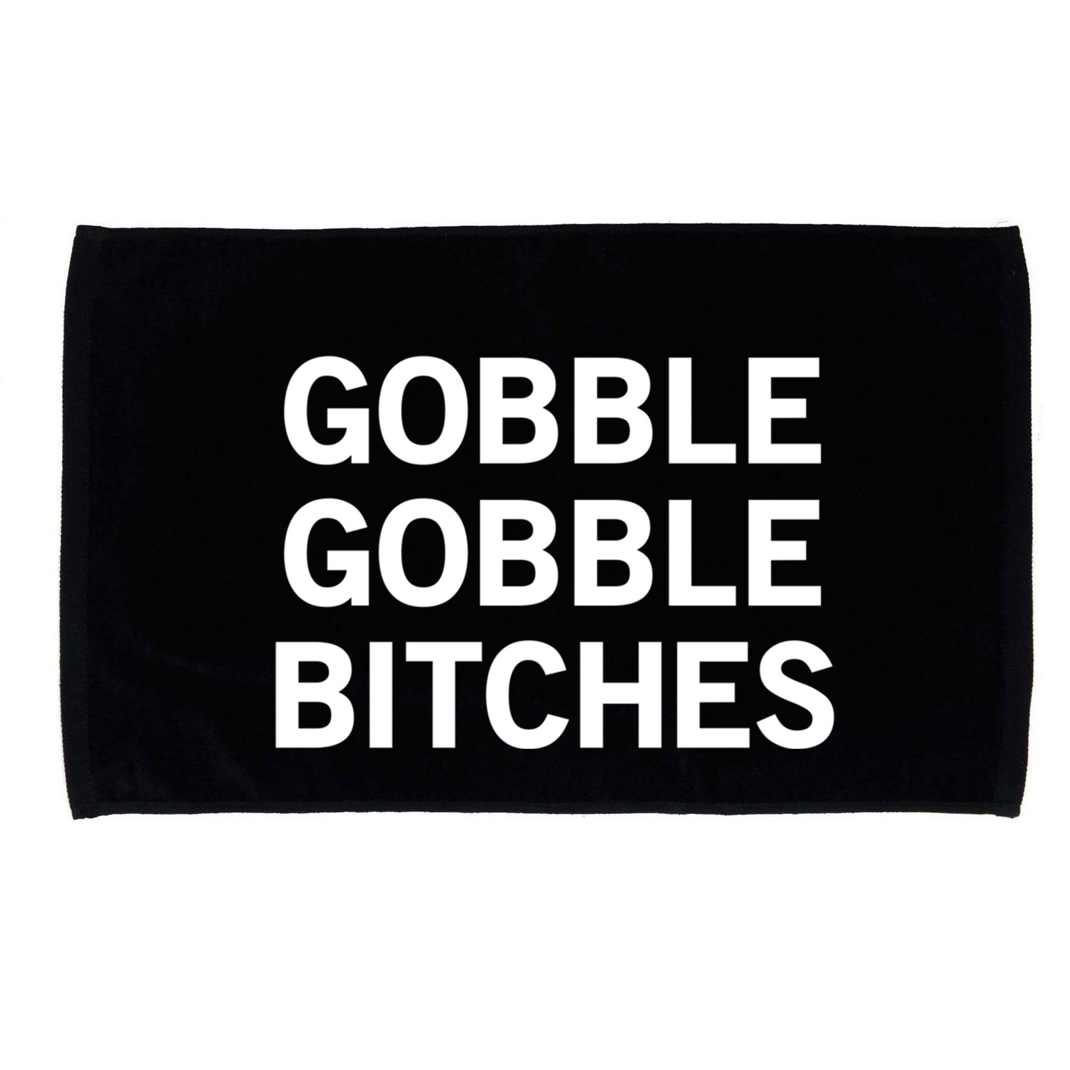 Gobble Gobble Bitches Gift Microfiber Hand Towel