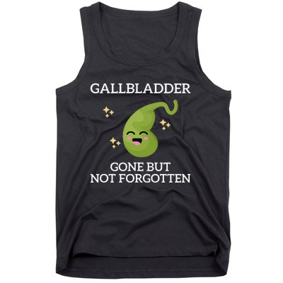 Gallbladder Gone But Not Forgotten Gallbladder Tank Top