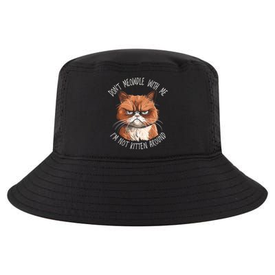 Grumpy Ginger Cat DonT Meowdl With Me IM Not Kitten Around Cool Comfort Performance Bucket Hat