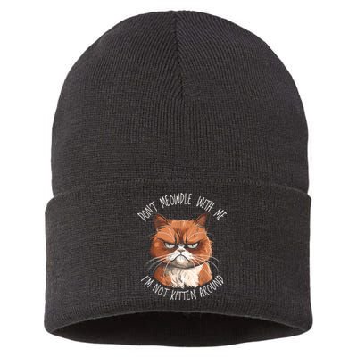 Grumpy Ginger Cat DonT Meowdl With Me IM Not Kitten Around Sustainable Knit Beanie