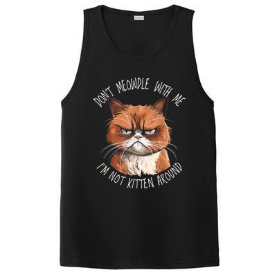 Grumpy Ginger Cat DonT Meowdl With Me IM Not Kitten Around PosiCharge Competitor Tank