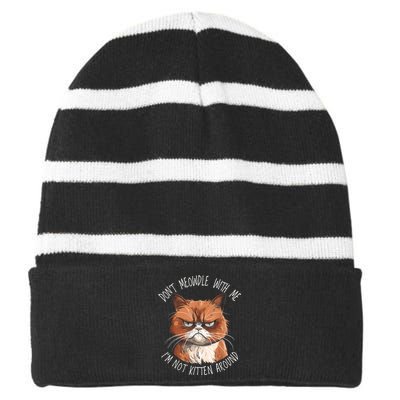 Grumpy Ginger Cat DonT Meowdl With Me IM Not Kitten Around Striped Beanie with Solid Band