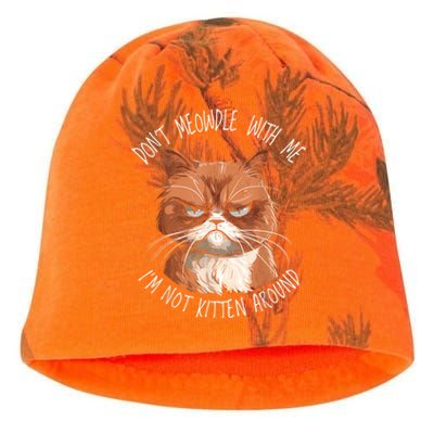 Grumpy Ginger Cat DonT Meowdl With Me IM Not Kitten Around Kati - Camo Knit Beanie