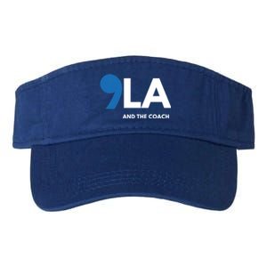 Great Gift Comma La Kamala Harris Tim Walz Coach 2024 La Comma Gift Valucap Bio-Washed Visor