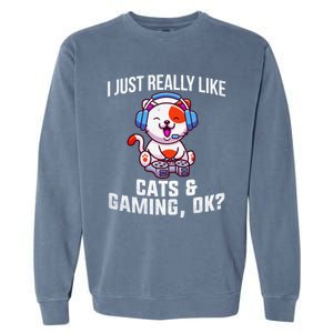 Gamer Gamer Cats And Gaming Cats And Gaming Gift Garment-Dyed Sweatshirt