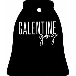 Galentine Gang Cute Valentines Day Ceramic Bell Ornament