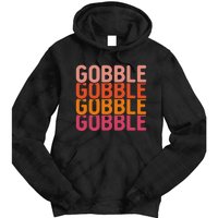 Gobble Gobble Cute Thanksgiving Vintage Tie Dye Hoodie