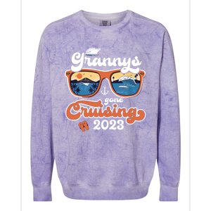 Grannys Gone Cruising Family Cruise Squad Vacation Quote Cool Gift Colorblast Crewneck Sweatshirt