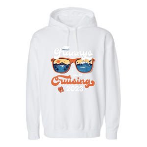 Grannys Gone Cruising Family Cruise Squad Vacation Quote Cool Gift Garment-Dyed Fleece Hoodie