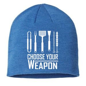 Grill Gift Choose Your Weapon Bbq Tools Design Cute Gift Sustainable Beanie