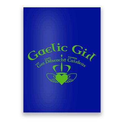 Gaelic Gra Dilseacht Cairdeas Claddagh Gift Poster