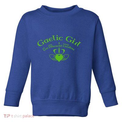 Gaelic Gra Dilseacht Cairdeas Claddagh Gift Toddler Sweatshirt
