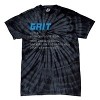 Grit Grit Definition Funny Grit Detroit Tie-Dye T-Shirt