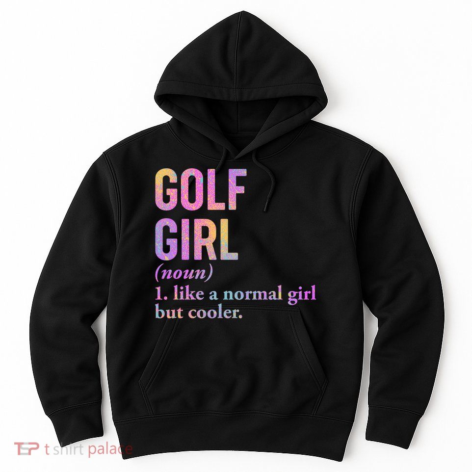 Golf Girl Definition Hoodie