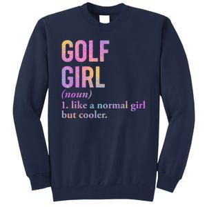 Golf Girl Definition Tall Sweatshirt