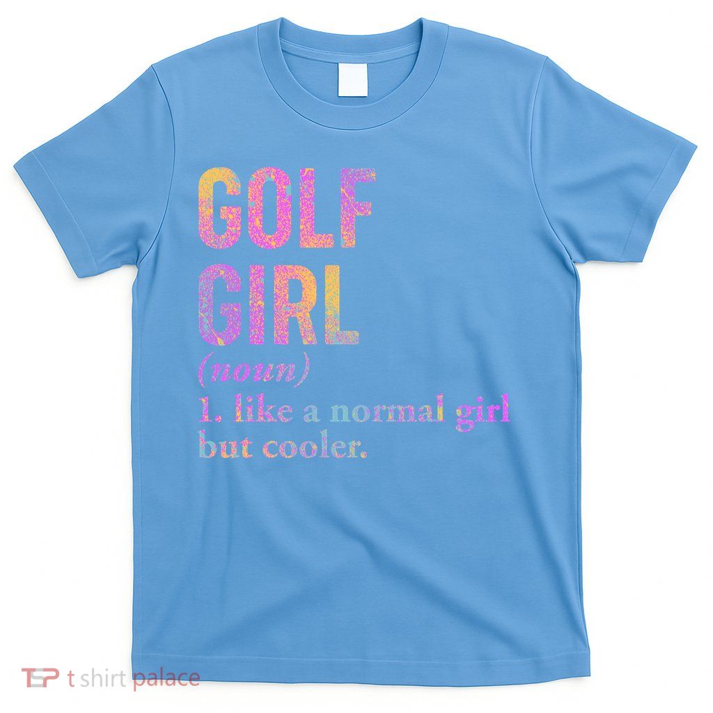 Golf Girl Definition T-Shirt