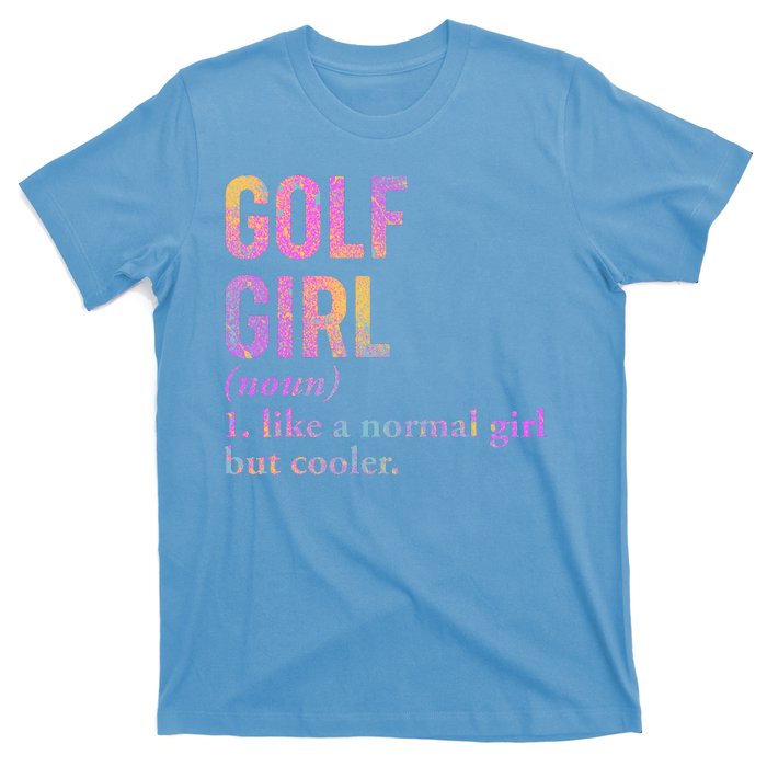 Golf Girl Definition T-Shirt