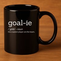 Goalie Goalkeeper Definition Soccer Hockey Player 11oz C Handle Ceramic Mug