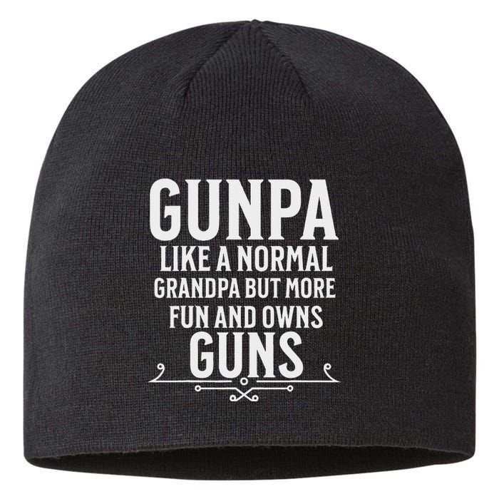 Gunpa Grandpa Design For Who Own Guns Sustainable Beanie