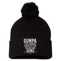 Gunpa Grandpa Design For Who Own Guns Pom Pom 12in Knit Beanie